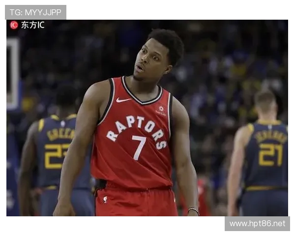 洛瑞组织效率提升，关键回合主导猛龙进攻节奏